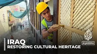 Iraq ancient sites: Renovation underway to restore cultural heritage