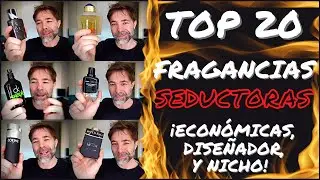 TOP 20 FRAGANCIAS SEDUCTORAS | ECONÓMICAS, DISEÑADOR Y NICHO 💥