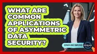 What Are Common Applications Of Asymmetric Data Security?