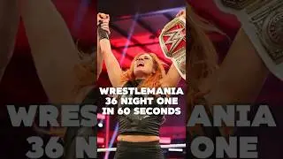 WrestleMania 36 Night One in 60 seconds #wwe #wrestling #shorts