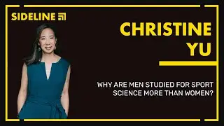 CHRISTINE YU | Why Are Men Studied for Sport Science More Than Women?