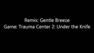 Remix: Gentle Breeze (by RaldyV) [REUPLOAD]
