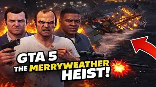 GTA 5 The Merryweather Heist Mission 🚢 Full Gameplay Walkthrough