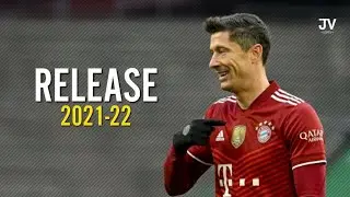Robert Lewandowski - Sublime Dribbling Skills & Goals 2021/22