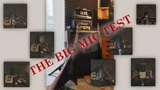 THE BIG MIC TEST - 7 Mics for Guitar Amps