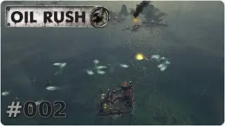 Oil Rush - #002 - Schwarzes Gold [Linux] [Deutsch] [HD] [Let's Play]