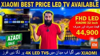 Xiaomi MI LED Price in Pakistan 2025 | Azadi Sale | Smart Tv | Android Tv | Google Tv FHD & 4K