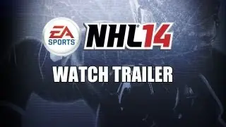 NHL 14 Official Trailer - September 10, 2013