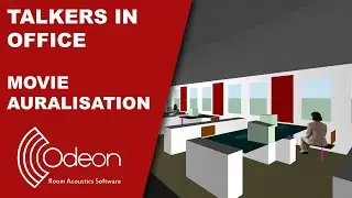 Multiple talkers in office - ODEON 19 Movie Auralisation (Listen with headphones!)