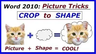 Word 2010 - How to CROP to SHAPE :Picture inside a Shape