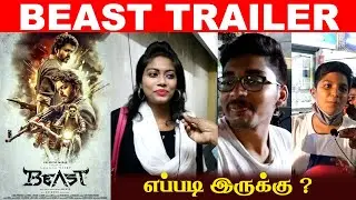 Beast Trailer Public Review | Beast - Official Trailer | Vijay | Nelson | Anirudh | Tamil Talks 360