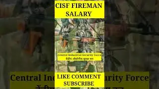 CISF Fireman: Salary, Syllabus & Secrets
