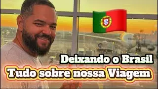 Chegamos em Portugal 🇵🇹 Como foi nossa saída do Brasil 🇧🇷