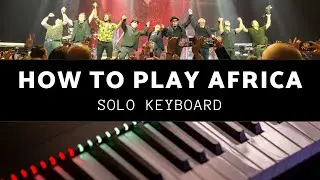 How to play Africa (solo keyboards) - Toto