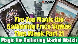 Magic the Gathering Market Watch: This Week's Biggest Price Spikes Jeweled Lotus!