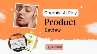 🌿✨ CHEMIST AT PLAY Body Care Review | Honest Experience | Bright, Smooth & Glowing Skin Routine! ✨🌿