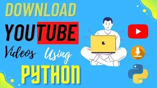 How To Download YouTube Videos Using Python || Just 2 ✌Lines of Code ||