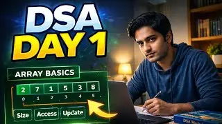 Array Basics in 1 Video 🔥 | DSA Day 1 (Placement Ready)