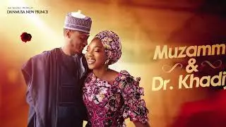 Danmusa New Prince - Muzammil & Khadija (Audio Music)