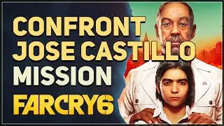 Confront Jose Castillo Far Cry 6