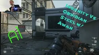 Insanity Vs Obsidian Steel  COD Advanced Warfare Gameplay Clips#1 w/ Awan