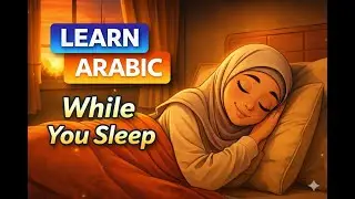 Learn Arabic While You Sleep-Arabic for Beginners-Learn While Sleeping-Daily Vocabulary & Phrases 📚