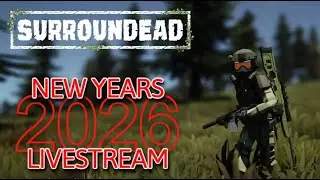 Surroundead New Years 2026 Livestream Surviving the Apocalypse Live