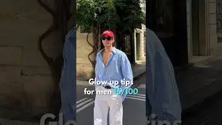 Glow up tips for men (part 16) #shorts