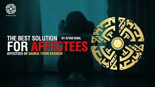 Affectees of Bahria Town Karachi | The Best Solution for Affectees