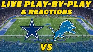 Dallas Cowboys vs Detroit Lions | Live Play-By-Play & Reactions