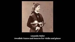 Amanda Maier - Swedish Tunes and Dances for violin and piano