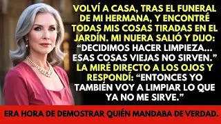 Mi nuera tiró mis cosas al jardín y dijo- «¡Son basura!»… Pero le demostré quién manda.