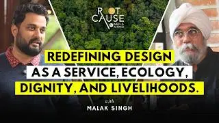 Root Cause EP 09 | Malaksingh Gill | Neil & Momo