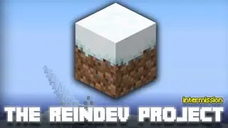 Minecraft: The ReIndev Project - Intermission