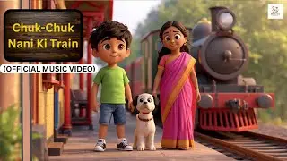 Chuk-Chuk Nani Ki Train | (OFFICIAL MUSIC VIDEO) | LET'S ENJOY WITH MINITOON'S WORLD
