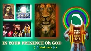 IN YOUR PRESENCE Oh GOD ( 🎵 MUSIC only 🎶 )