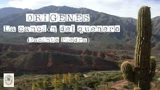 La Canción del Quenero - Orígenes (Homenaje a Jacinto Piedra)