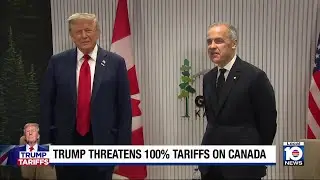 Trump threatens 100% tariffs on Canada
