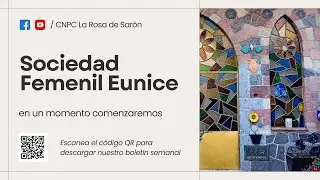 Sociedad Femenil Eunice | martes 20 de enero 2026