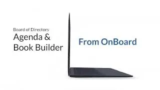 Board Book Builder | OnBoard Board Management Software