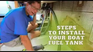 How to Install a Fuel Tank on a Boat, Ep-59