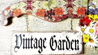 SALVAGE WOOD Garden Sign /  DIY TRASH to TREASURE /  Learn how to Decoupage