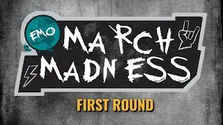 UNVEILING the Emo March Madness Bracket!