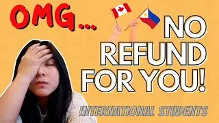 ⚠️🇨🇦NO TUITION FEE REFUND for International students in Canada - 🇵🇭YOU MUST KNOW THIS POLICY! 🔥