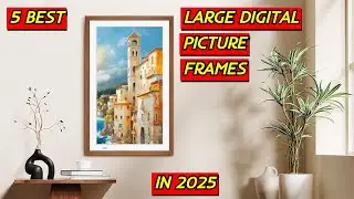 5 Best Large Digital Picture Frame WiFi Models for Family Photos in 2025