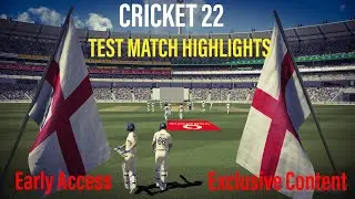 Cricket 22 Test Match Gameplay | Exclusive Content |