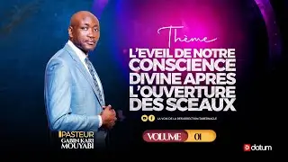 L&rsquo;EVEIL DE NOTRE CONSCIENCE DIVINE APRES L&rsquo;OUVERTURE DES SCEAUX | 01 | WILLIAM MARRION BRANHAM