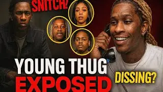 Young Thug EXPOSED: Snitching & Sneak Dissing the Rap Industry on Leaked Jail Phone Calls