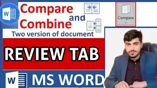 Microsoft MS word| review tab |how to insert compare &  combine document| in MS word