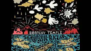 Bootchy Temple - Childish Bazar (Full Album)